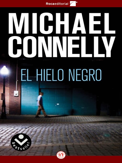 Title details for El hielo negro by Michael Connelly - Wait list